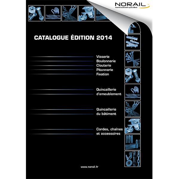 Catalogue général NORAIL, visserie, boulonnerie et quincaillerie